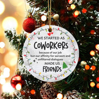Sarcastic Office Quote Ornament, Humorous Coworker Christmas Ornament, Work Bestie Ceramic Ornament, Colleague Secret Santa Holiday Present