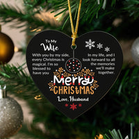 Romantic Message Keepsake Ornament, To My Wife Heart Christmas Ornament, Ceramic Tree Decoration Ornament, Holiday Present from Husband