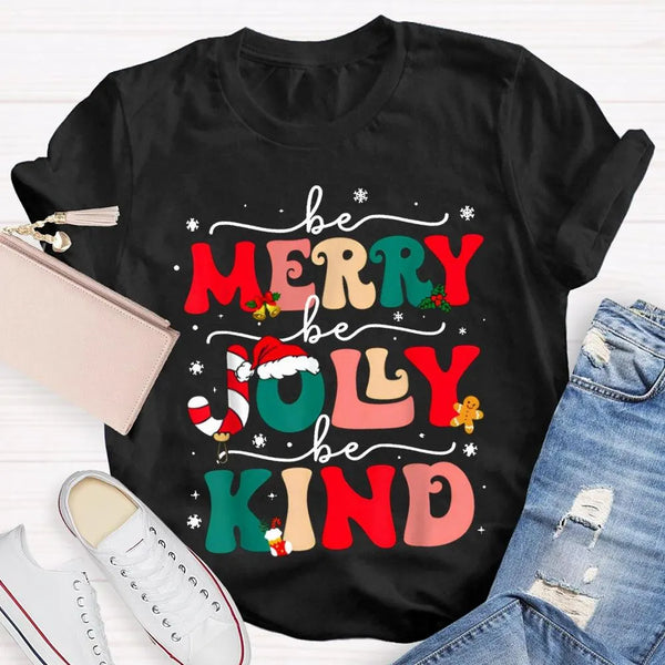 Snowflake Holiday Graphic Shirt, Be Merry Be Jolly Be Kind Christmas T-Shirt, Festive Winter Kindness Tee, Christmas Present 