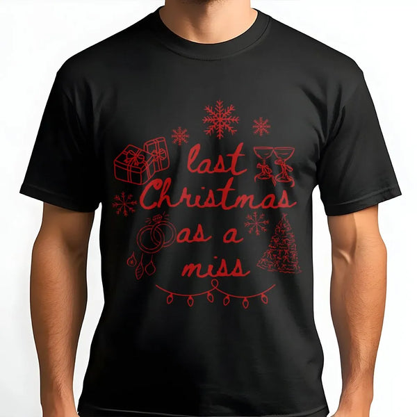 Bride to Be Holiday Shirt, Last Christmas as a Miss T-Shirt, Festive Engagement Graphic Tee, Winter Bridal T-Shirt, Future Br