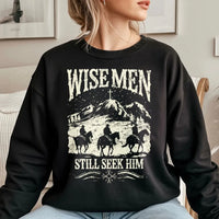 Western Cowboy Christian Sweatshirt, Wise Men Still Seek Him Sweatshirt, Faith Based Christmas Crewneck, Religious Holiday Believer Sweater