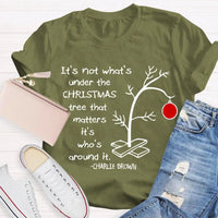 Family Christmas T-Shirt, It's Not What's Under the Tree Shirt, Adorable Family Holiday Shirt, Comfy Family Gathering Xmas Tee, Holiday Present