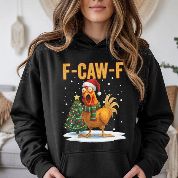 F Caw F Xmas Pun Hooded Sweatshirt, Humorous Chicken Christmas Hoodie, Holiday Poultry Graphic Hoodie, Humorous Farm Animal P
