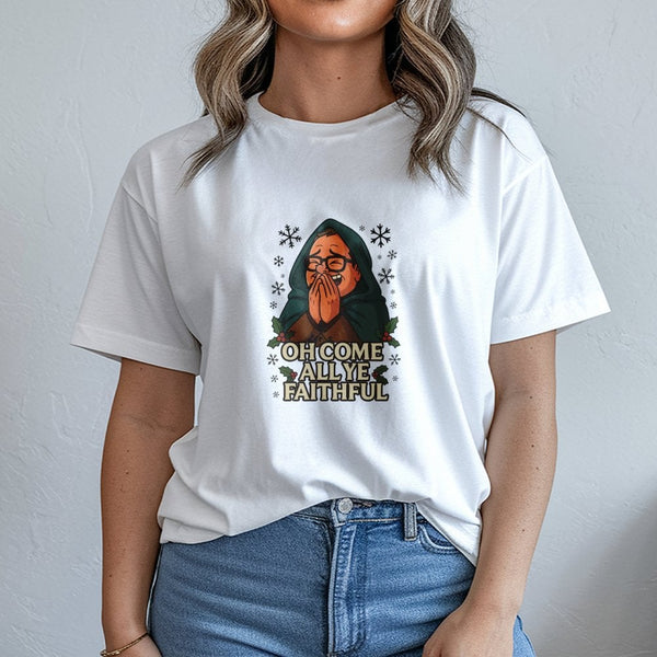 Humorous Christmas Shirt, Oh Come All Ye Faithful Christmas T-Shirt, Vintage Retro Christmas Graphic Tee, Secret Santa Appare