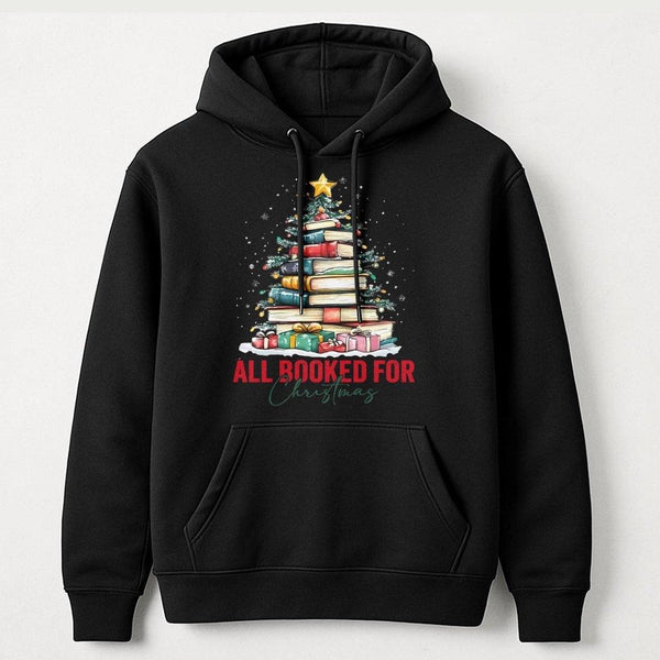 Adorable Book Lover Holiday Sweatshirt, All Booked for Christmas Hoodie, Bookish Xmas Reading Pullover, Comfy Librarian Teach