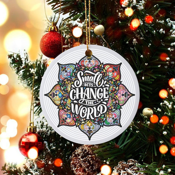 Colorful Mandala Quote Ornament, Small Acts Change the World Christmas Ornament, Ceramic Tree Ornament, Inspirational Holiday