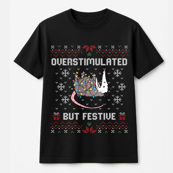 Humorous Possum Christmas T-Shirt, Overstimulated but Festive Opossum T-Shirt, Ugly Sweater Style Opossum T-Shirt, Holiday An