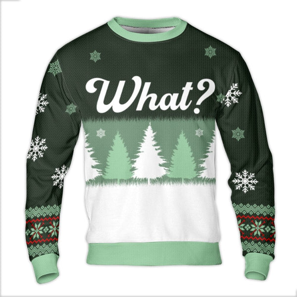 Humorous Pine Tree Holiday Sweater, What Ugly Christmas Sweater, Sarcastic Xmas Ugly Sweater, Winter Forest Graphic Sweatshir