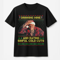 Humorous True Crime Christmas T-Shirt, Drinking Wine Eating Sinful Cold Cuts T-Shirt, Retro Horror Fan Holiday T-Shirt, Xmas Graphic Tee