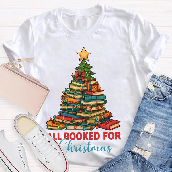 Humorous Book Lover Holiday Shirt, All Booked for Christmas Librarian T-Shirt, Bookworm Tree Graphic Tee, Reading Teacher Chr