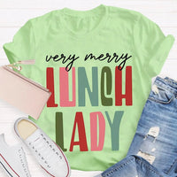 Very Merry Holiday Shirt, Lunch Lady Christmas T-Shirt, School Cafeteria Graphic Tee, Humorous Christmas Lunch Lady Tee, School Staff Present