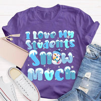Snowman Snowflake Christmas Tee, I Love My Students Snow Much Shirt, Adorable Winter Teacher T-Shirt, Holiday Classroom Apparel Present