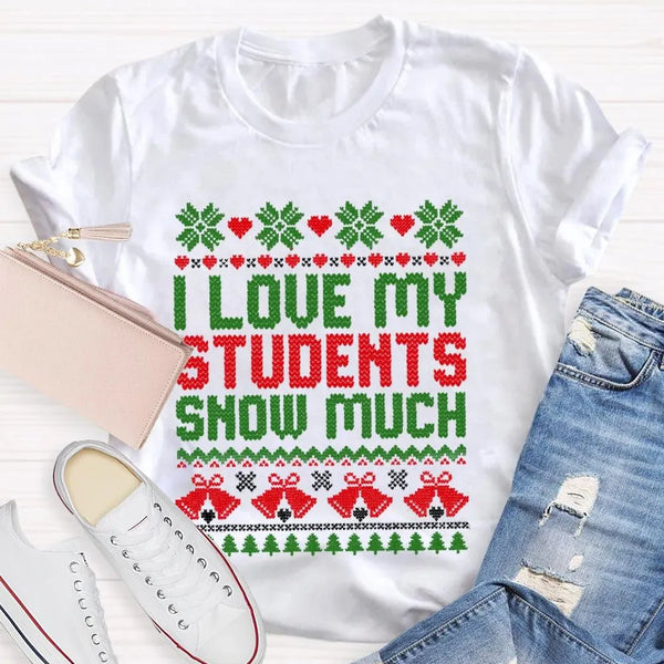 Adorable Christmas Teacher Shirt, I Love My Students Snow Much T-Shirt, Winter Holiday Educator Tee, School Staff Xmas Graphi