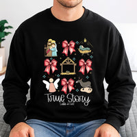 Coquette Bow Christian Christmas Sweatshirt, True Story Nativity Sweatshirt, Faith Holiday Crewneck, Religious Jesus Xmas Sweater