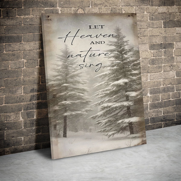 Winter Snowy Forest Canvas Wall Art, Let Heaven and Nature Sing Canvas Print, Christmas Holiday Canvas Decor, Rustic Pine Tre