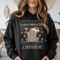 Humorous Christmas Raccoon Sweatshirt, Overstimulated and Festive AF Raccoon Hoodie, Adorable Holiday Raccoon Pullover, Festive Raccoon Hoodie