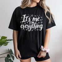 Humorous Holiday Snowflake Graphic Tee, It's Me I'm Everything Christmas T-Shirt, Sarcastic Xmas Shirt, Festive Holiday Graphic T-Shirt, Present