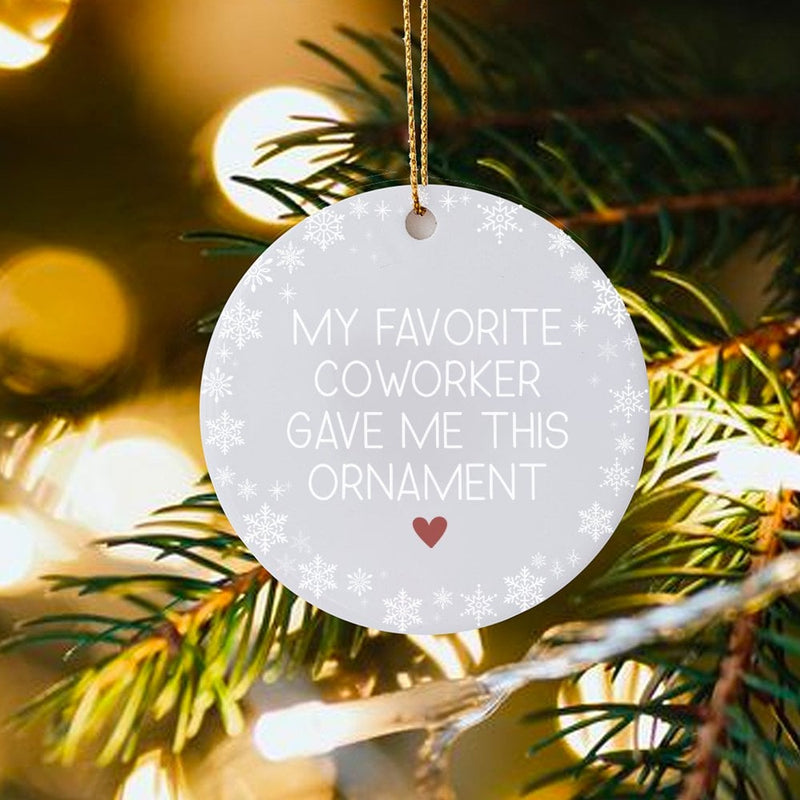 Humorous Office Coworker Ornament, Favorite Coworker Christmas Ornament, Work Bestie Ceramic Ornament, Secret Santa Present, Xmas Tree Decor