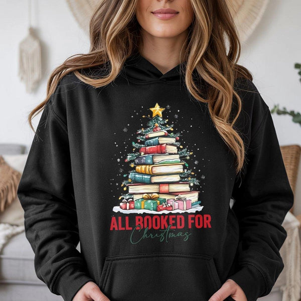 Adorable Book Lover Holiday Sweatshirt, All Booked for Christmas Hoodie, Bookish Xmas Reading Pullover, Comfy Librarian Teach