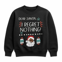 Humorous I Regret Nothing Holiday Sweater, Black Santa Christmas Sweatshirt, Festive Xmas Crewneck Pullover, Novelty Holiday Present