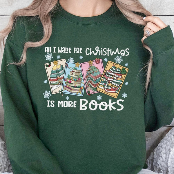 Book Tree Christmas Sweatshirt, All I Want for Christmas Is More Books Sweatshirt, Adorable Reader Holiday Sweatshirt, Book L