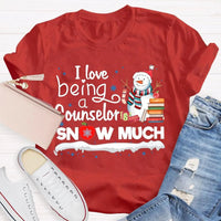 Adorable Christmas Snowman Counselor Shirt, I Love Being A Counselor Snow Much T-Shirt, School Guidance Holiday Graphic Tee, Present