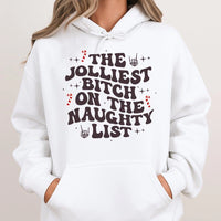 Humorous Christmas Graphic Hoodie, The Jolliest Bitch on the Naughty List Hoodie, Sarcastic Holiday Sweatshirt, Retro Xmas Hooded Pullover