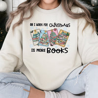 Book Tree Christmas Sweatshirt, All I Want for Christmas Is More Books Sweatshirt, Adorable Reader Holiday Sweatshirt, Book Lover Librarian Present