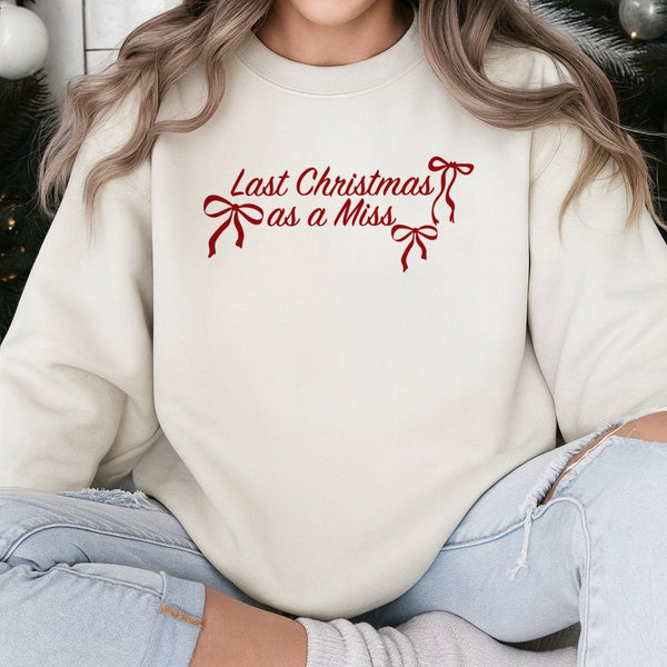 Future Mrs Holiday Sweater, Last Christmas as a Miss Sweatshirt, Adorable Bride to Be Crewneck, Bridal Xmas Pullover, Engagem