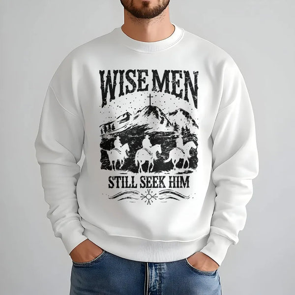 Western Cowboy Christian Sweatshirt, Wise Men Still Seek Him Sweatshirt, Faith Based Christmas Crewneck, Religious Holiday Be