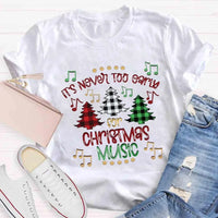 Humorous Music Teacher Shirt, Never Too Early for Christmas Music T-Shirt, Christmas Music Lover Graphic Tee, Musician Holiday Present Shirt