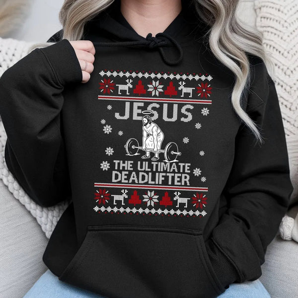 Humorous Gym Weightlifting Hoodie, Jesus Deadlift Ugly Christmas Hoodie, Religious Fitness Hoodie, Christian Workout Xmas Hoo