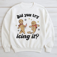 Humorous Gingerbread Christmas Crewneck, Did You Try Icing It Sweatshirt, Physical Therapy Sweatshirt, PT Athletic Trainer Holiday Sweatshirt