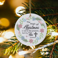 Floral Wreath Religious Christmas Ornament, Magic of Christmas His Presence Ceramic Ornament, Christian Holiday Ornament, Family Present