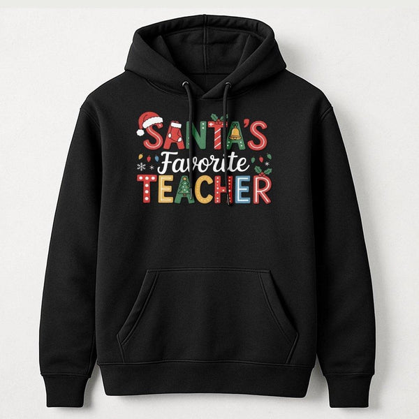 Festive Christmas Teacher Hoodie, Santa's Favorite Teacher Hoodie, School Holiday Graphic Hoodie, Adorable Educator Pullover,