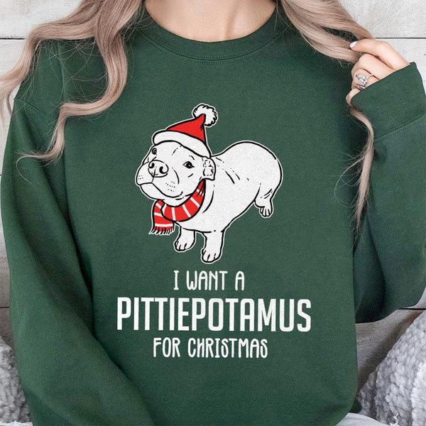 Humorous Pitbull Puppy Xmas Crewneck, I Want A Pittiepotamus Christmas Sweatshirt, Adorable Dog Mom Holiday Pullover, Pitbull