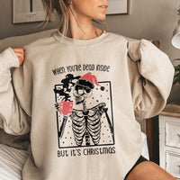 Humorous Skeleton Sweatshirt, Dead Inside but It's Christmas Sweatshirt, Sarcastic Holiday Sweatshirt, Edgy Skeleton Jumper, Winter Xmas Present