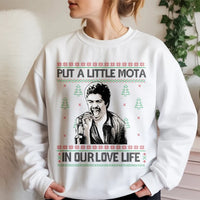 Humorous Movie Quote Xmas Sweater, Put a Little Mota in Our Love Life Sweatshirt, Ugly Christmas Crewneck, Holiday Movie Lover Present Sweatshirt