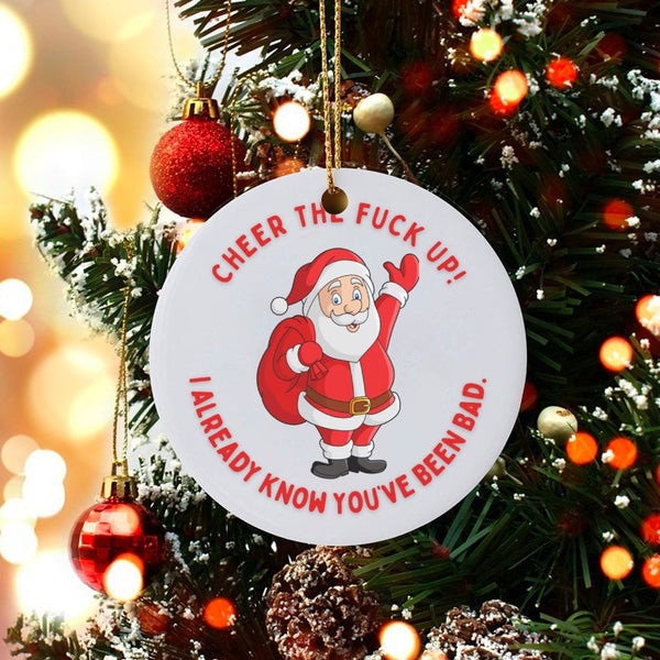Humorous Rude Santa Christmas Ornament, Cheer the Fuck Up Santa Ornament, Ceramic Santa Claus Tree Ornament, Gag Holiday Pres