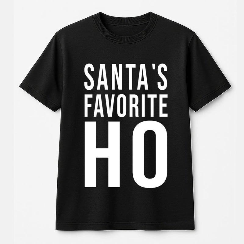 Humorous Naughty List Christmas Graphic Tee, Santa's Favorite Ho T-Shirt, Adult Holiday Humor Shirt, Xmas Party Graphic Top, Present for Her