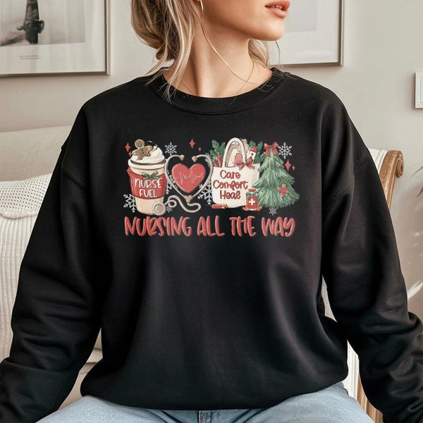 Nurse Christmas Sweatshirt, Nursing All the Way Sweatshirt, Registered Nurse Holiday Crewneck, Nursing Student Winter Pullove