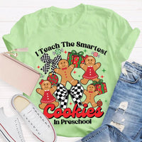 Preschool Teacher Christmas T-Shirt, I Teach the Smartest Cookies Shirt, Adorable Teacher Holiday Shirt, Pre-K Educator Xmas Tee, Teacher Present