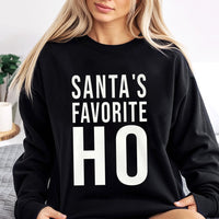 Humorous Sarcastic Christmas Crewneck, Santa's Favorite Ho Sweatshirt, Sassy Naughty List Holiday Sweater, Retro Xmas Pullover, Present for Her