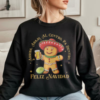 Humorous Gingerbread Tequila Toast Sweatshirt, Mexican Christmas Sweatshirt, Feliz Navidad Holiday Sweater, Spanish Fiesta Drinking Sweatshirt