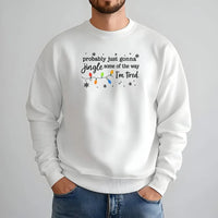 Humorous Christmas Lights Crewneck, Probably Just Gonna Jingle Some of the Way I'm Tired Sweatshirt, Tired Mom Holiday Sweater, Xmas Pullover