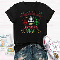 Humorous Music Teacher Shirt, Never Too Early for Christmas Music T-Shirt, Christmas Music Lover Graphic Tee, Musician Holiday Present Shirt