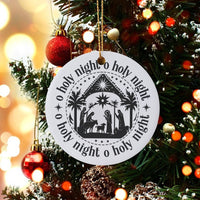 Religious Christmas Tree Ornament, O Holy Night Nativity Ceramic Ornament, Christian Holiday Keepsake Ornament, Faith Home Decor Present