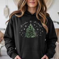 Minimalist Christmas Tree Hooded Sweatshirt, All Is Calm All Is Bright Hoodie, Comfy Holiday Pullover, Winter Graphic Hoodie Present for Women