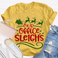 Humorous Coworker Holiday Shirt, Our Office Sleighs Reindeer Christmas T-Shirt, Work Party Graphic Tee, Reindeer Christmas Tee, Holiday Present