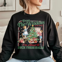 Humorous Retro Holiday Crewneck, Deck the Halls Christmas Sweatshirt, Vintage Christmas Party Sweater, Adorable Holiday Present Sweatshirt for Her